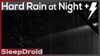 ► Hard Rain at Night WITH THUNDER~ Heavy Rainstorm Sounds for Sleeping (Lluvia para dormir)