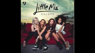 Little Mix - Salute (Audio)