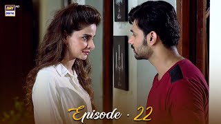 Besharam Episode 22 | Saba Qamar & Zahid Ahmed | ARY Digital Drama