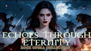 Echoes Through Eternity – Epic Symphonic Rock Opera | Love Beyond Time and Stars