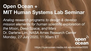 Dr. Darlene Lim, Ocean Worlds seminar co-hosted with MIT Human Systems Lab, July 27 2020