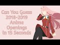 Guess The Anime Opening [2018-2019]