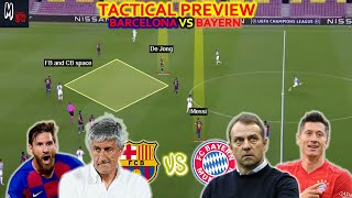 FC Barcelona VS Bayern Munich Tactical Preview / Which Team Can Get The Advantage?