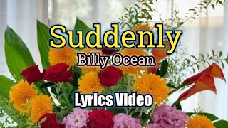 Suddenly - Billy Ocean (Lyrics Video)