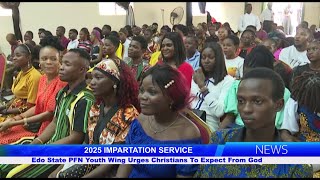 Edo State PFN Youth Wing Urges Christians To Expect From God