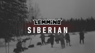 LEMMiNO - Siberian (BGM)