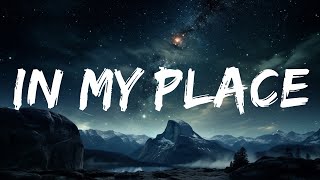 In my place (lyrics) - Coldplay  | 15p Lyrics/Letra