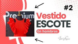 Clase 2 👗 Aprende a Crear un Vestido con Escote en Hombros Desde Cero