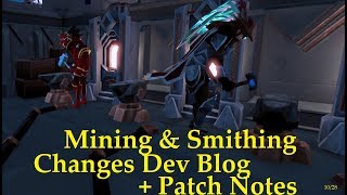Mining and Smithing Dev Blog and Patch Notes