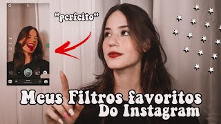 MELHORES FILTROS DO INSTAGRAM QUE EU MAIS USO \