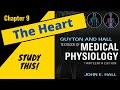 Guyton And Hall Medical Physiology (chapter 9) Review The Heart || Study This!
