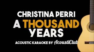 Christina Perri -A Thousand Years (Acoustic Guitar Karaoke Version)