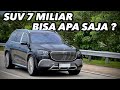 Mercedes-Maybach GLS 600 apakah pantas 7M Lebih