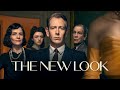 The New Look: S1 | Official Trailer (2024) | Ben Mendelsohn, Juliette Binoche, Maisie Williams