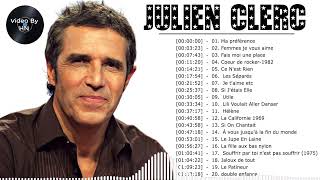 Julien Clerc Best of 2021   Julien Clerc Les Meilleures Chansons    Julien Clerc Playlist