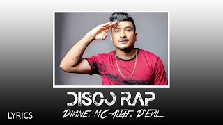 Disco Rap - Divine ft. MC Altaf, D'Evil (Lyrics) | Punya Paap