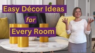 Easy Decor Ideas for Every Room to Elevate Your Space