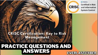 CRISC Exam Prep (Tips + Practice Questions For Top Score)