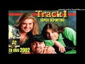 track 1 2002 en vivo super deportivo lo anterior