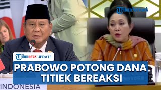 Reaksi Titiek Soeharto saat Prabowo Subianto Potong 50 Persen Anggaran Perjalanan Dinas Menteri