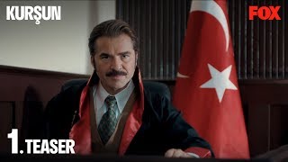 Kurşun 1. Teaser