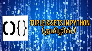 Tuples & Sets In Python | Python | Python Series|In Tamil | #python #idle #pythonseries