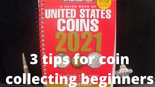 Coin Collecting for Beginners. 3 must have things for collecting coins