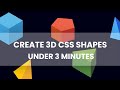 Easiest Way To Create 3D Shapes With CSS