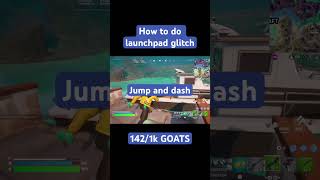 How to do chapter 5 launchpad glitch #fortnite #glitches #fortniteclips