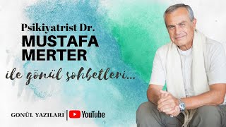 PSİKİYATRİST DR. MUSTAFA MERTER İLE KURAN-I KERİM VE PSİKOLOJİ