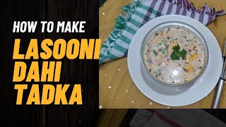 Lasooni Dahi Tadka|winter special