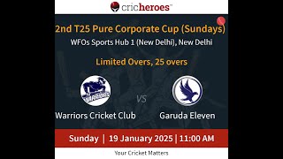 League Match | WCC-vs-Garuda-Eleven | 19 Jan | 11:00 AM | 2nd-T25-Pure-Corporate-Cup-(Sundays)