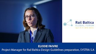 E. Faivre: Rail Baltica Global Project Design Guidelines | RBGF 2018