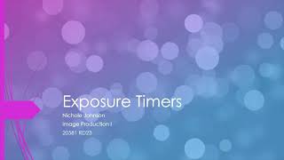 Exposure Timers Nichole Johnson 20581