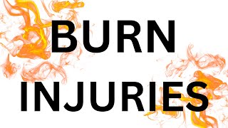 Mastering Burn Injury Assessment