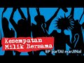 Kesempatan Milik Bersama (Official Audio EP PARTAI MARJINAL)