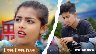 Thoda Thoda Pyaar | Stebin Ben,Nilesh | Sad Romantic Love Story |  Ft. Anik & Pritha | Radhe Music