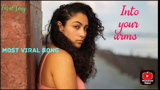 most_viral_song ‎into your arms @viralsong8256 #viral #viral_song's #intoyourarms