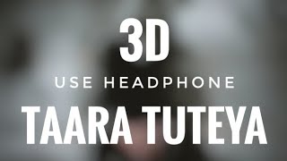 MITRAZ - Taara Tuteya (HV MUSIC 3D)