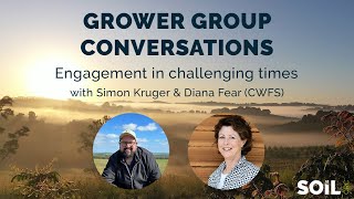 Grower group conversation (Ep. 2) - Engagement with farmers in challenging times