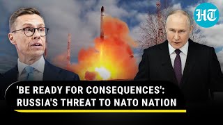 Putin's Ultimatum To NATO Nation Over Nuke Trigger; 'Be Ready To Face Russian Action...'
