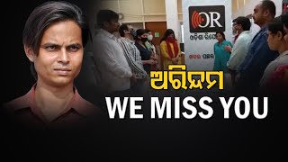 WE Miss YOU | Odisha Reporter