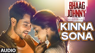 Kinna Sona Full AUDIO Song - Sunil Kamath | Bhaag Johnny | Kunal Khemu | T-Series