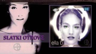 Ella B. - Slatki otrove (Audio 2000) HD