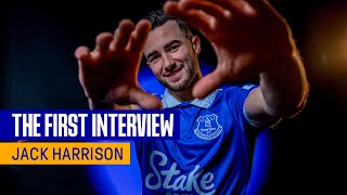 JACK HARRISON'S FIRST EVERTON INTERVIEW!