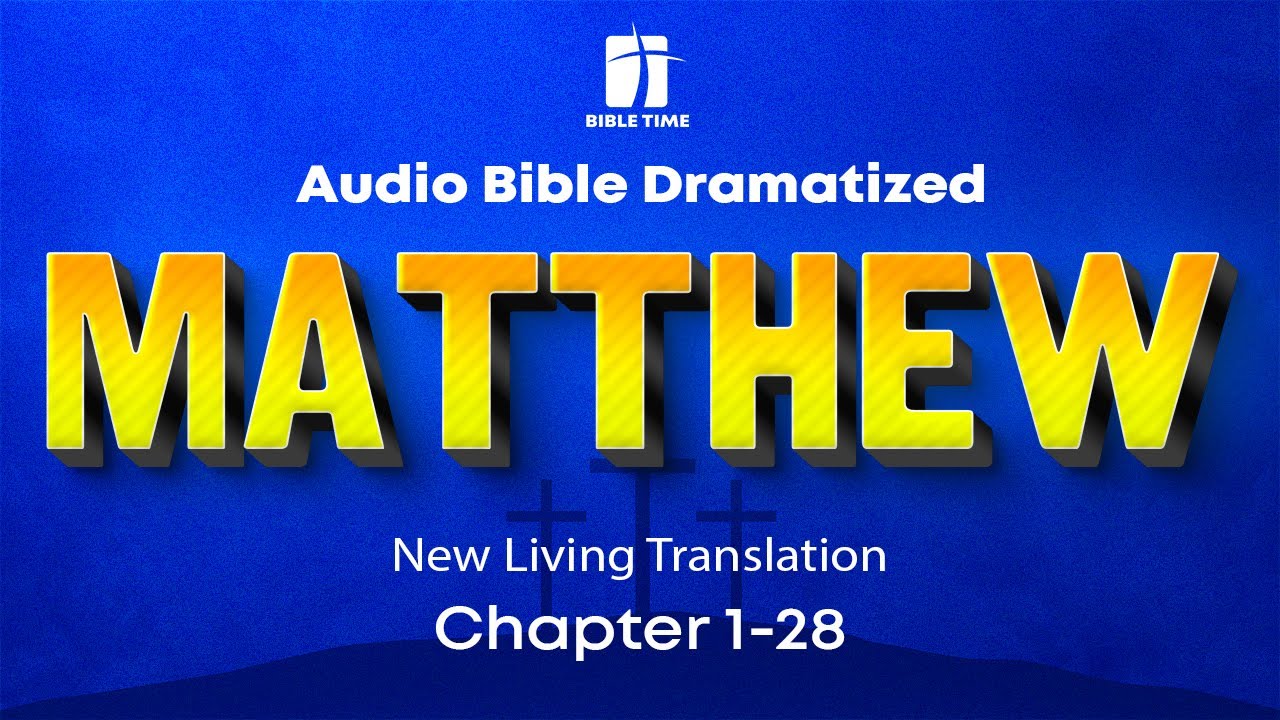 The Gospel Of Matthew Audio Bible - New Living Translation (NLT) - YouTube