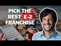 25 E-2 Visa Franchise Business Metrics You Need to Know Before Investing