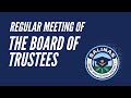 March 10 , 2026 Regular Meeting of the Board of Trustees