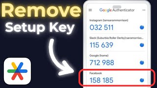 How To Remove Setup Key In Google Authenticator