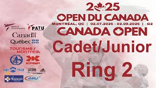 Ring 2 - Cadet and Junior - 2025 Canada Open G2